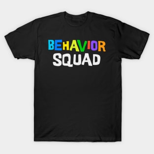 Behavior Squad T-Shirt